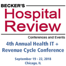 Becker's Hospital Review - 4th Annual Health IT + Revenue Cycle Conference